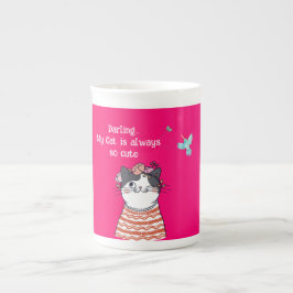 Meine Katze ist immer so niedlich Prozellantasse