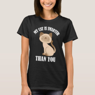 Meine Katze ist klüger als du, lustiges Cat meme_8 T-Shirt