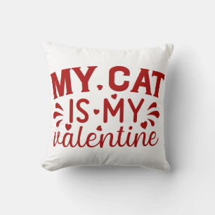 Meine Katze ist mein Valentine Kissen