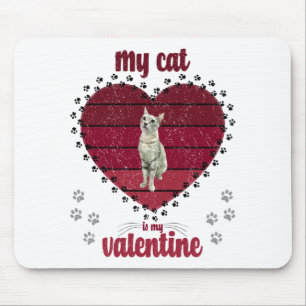 Meine Katze ist mein Valentine Mousepad
