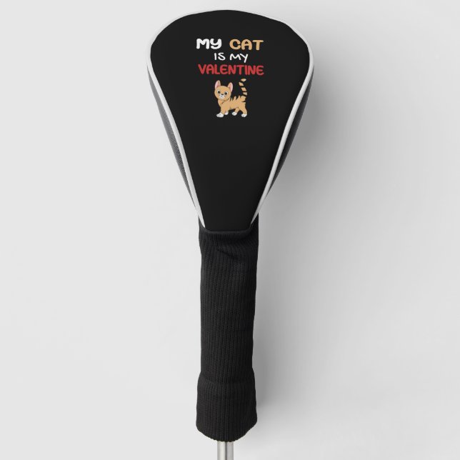 Meine Katze ist mein Valentine - Niedliches Kätzch Golf Headcover (Vorderseite)