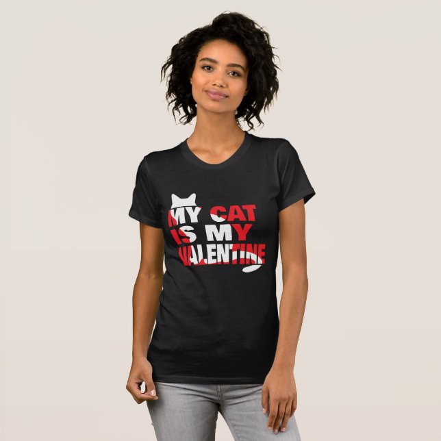 Meine Katze ist mein Valentine T-Shirt (Vorne ganz)