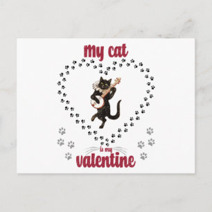 Meine Katze ist mein Valentine   Valentinstag für  Postkarte