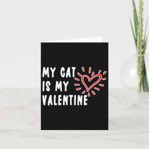 Meine Katze ist mein Valentinstag Single Pet Katze Karte