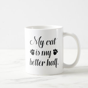 Meine Katze ist meine bessere Hälfte Kaffeetasse