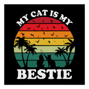 Meine Katze ist meine Bestie Poster