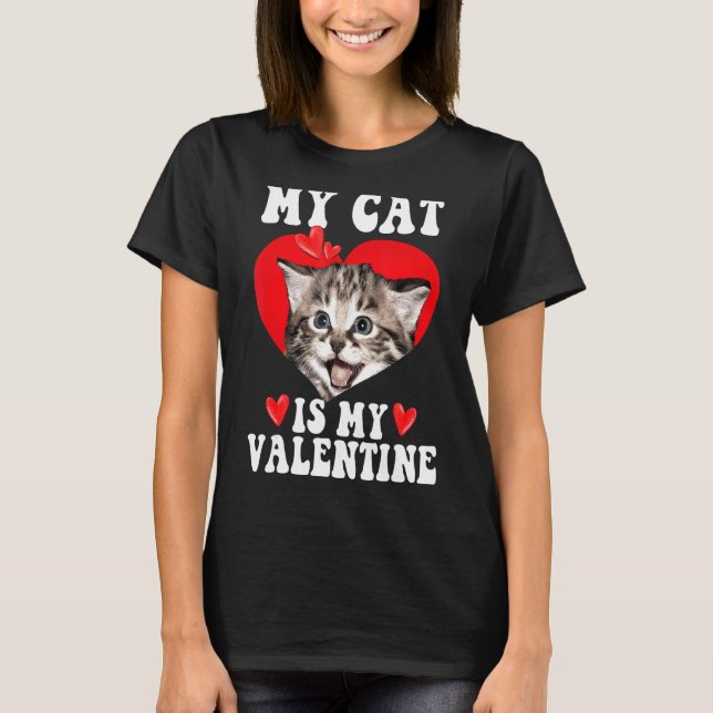 Meine Katze ist meine Valentinerkatze Kitten Liebh T-Shirt (Vorderseite)