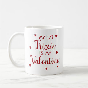 Meine Katze ist meine Valentinin-Liebe für Handsch Kaffeetasse