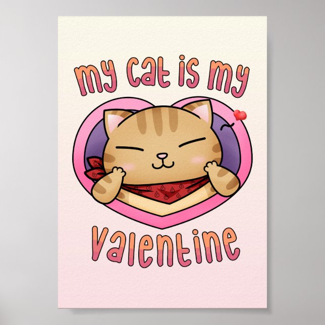 Meine Katze ist My Valentine Orange Tabby Poster (Vorne)