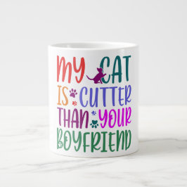 Meine Katze ist Niedlich als deine Freundin Funny Jumbo-Tasse
