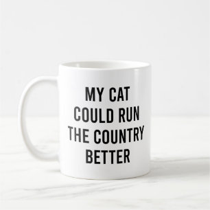 Meine Katze könnte das Land besser lustig machen Kaffeetasse