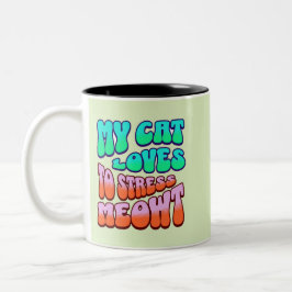 Meine Katze liebt es, mich mit Miauen zu stressen Zweifarbige Tasse