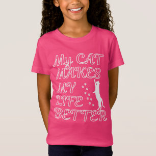 Meine Katze macht mein Leben besser - Niedlicher C T-Shirt
