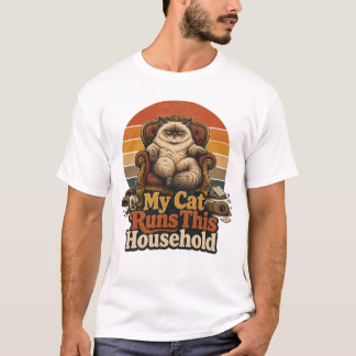Meine Katze regiert das Haus Lustiger Katzenbesitz T-Shirt