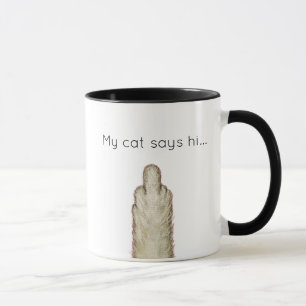 Meine Katze sagt Hallo... Tasse
