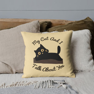 Meine Katze spricht über dich lustig Zitat Black P Kissen