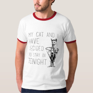 Meine Katze und ich haben uns entschieden, herein T-Shirt