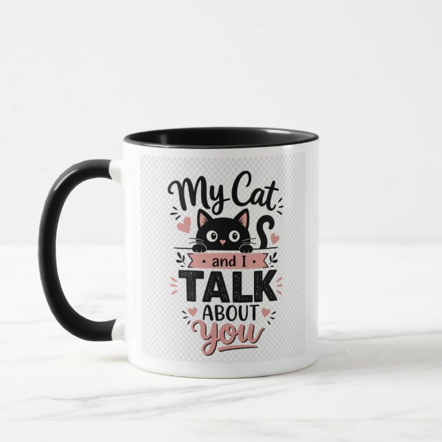 Meine Katze und ich sprechen über Dich Tasse (Links)