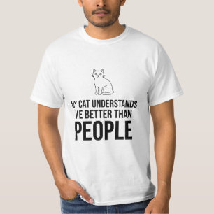 Meine Katze versteht mich besser als Menschen Sark T-Shirt