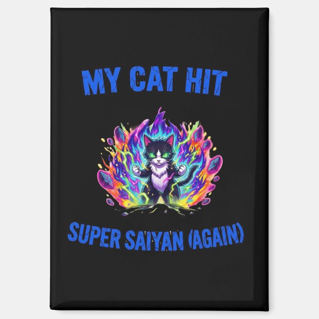 Meine Katze wird Super Saiyan (wieder) Magnet (Vorderseite)