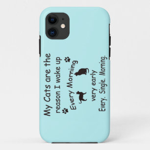 Meine Katzen sind der Grund, warum ich Geweckt hab Case-Mate iPhone Hülle