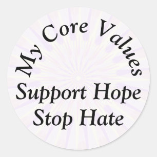 Meine Kernwerte - Hoffnung unterstützen stoppen Ha Runder Aufkleber