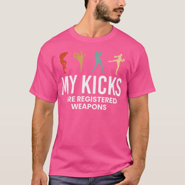 Meine Kicks sind registrierte Kickboxen für Waffen T-Shirt (Vorderseite)