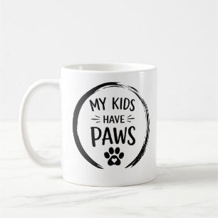 Meine Kinder Haben Pfoten Hunde-Eltern-Zitat Kaffeetasse