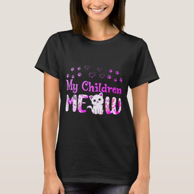 Meine Kinder miauen T-Shirt (Vorderseite)