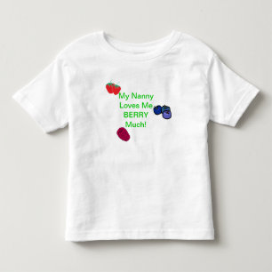 Meine Kindermädchen-Lieben ich Beere viel! Kleinkind T-shirt