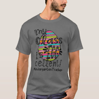 Meine Klasse ist EGG Kellner Kindergartenlehrer Ea T-Shirt