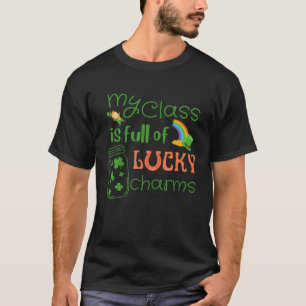 Meine Klasse ist voll von Glücksbringern Niedliche T-Shirt