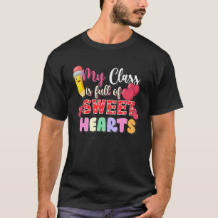 Meine Klasse ist voll von Sweethearen Rainbow Teac T-Shirt
