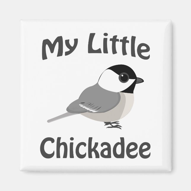 Meine kleine Chickadee Magnet (Vorne)