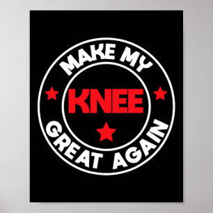 Meine Knie Great Acht wieder lustige Verletzungen  Poster