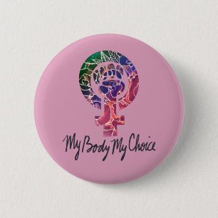 Meine Körperwahl Feminist Pro-choice Button