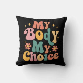 Meine Körperwahl Feminist Pro choice Kissen