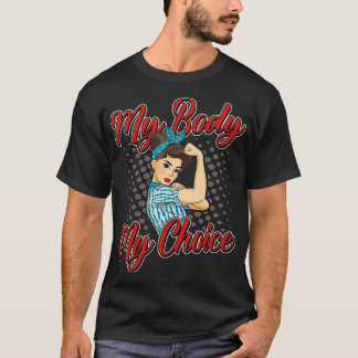 Meine Körperwahl Frauenfeindlichkeit T-Shirt