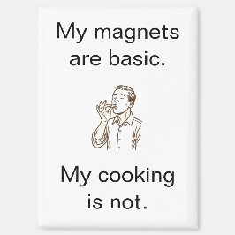 Meine Küche ist nicht basic Minimalistischer Kühls Magnet