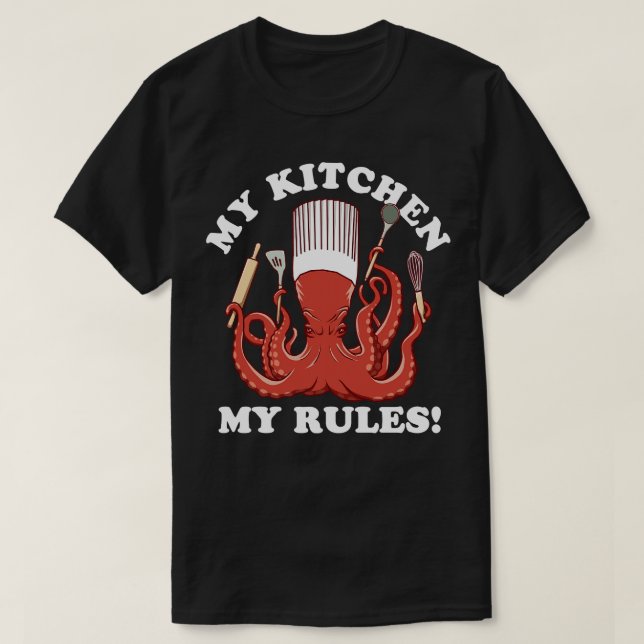 Meine Küche meine Regeln Oktopus Koch T-Shirt (Design vorne)