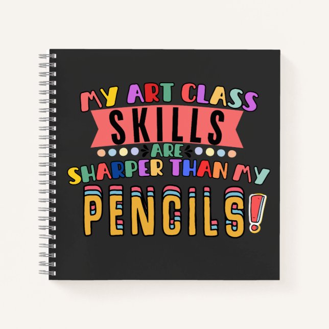 Meine Kunstfertigkeiten sind besser als meine Stif Notizbuch (Vorderseite)