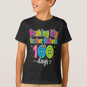 Meine Lehrer-Buttons am 100. Schultag drücken Lust T-Shirt