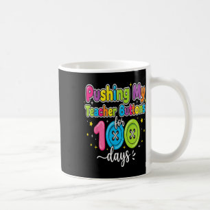 Meine Lehrer-Buttons drücken 100 Tag der Schule Lu Kaffeetasse