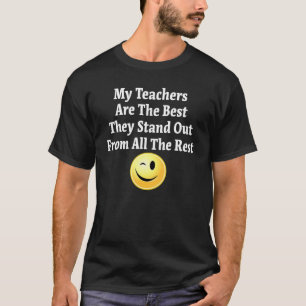 Meine LehrerInnen sind die beste Jugend zwischen P T-Shirt