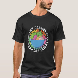 Meine Leidenschaft Meine Vegan-Diät Liebhaber Vege T-Shirt