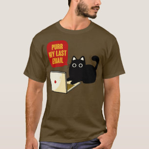 Meine letzte E-Mail Black Cat von Tobe Fonseca T-Shirt