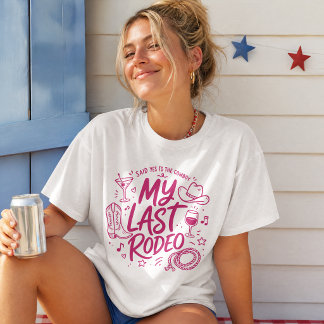 Meine letzte Rodeo-Cowboy-Junggesellinnen-Party na T-Shirt