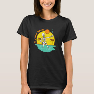 Meine letzte Wasserrutschbahn  Braut des Skeletts  T-Shirt