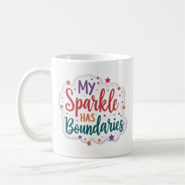 Meine Leuchtkraft hat Grenzen Selbstfürsorge-Tasse Kaffeetasse