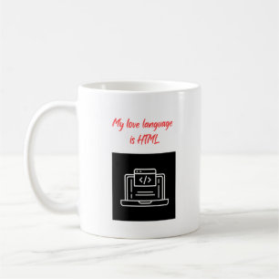 Meine Liebe ist HTML Kaffeetasse